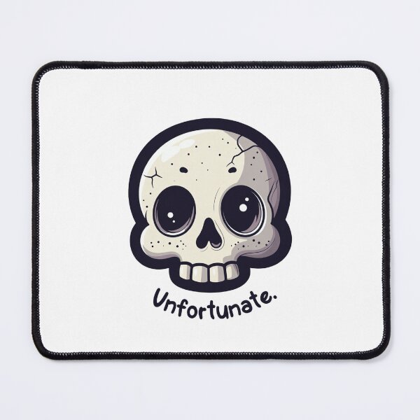 Item preview, Cute Skull Saying Unfortunate Dark Humor Illustration designed and sold by SassyArtistry.