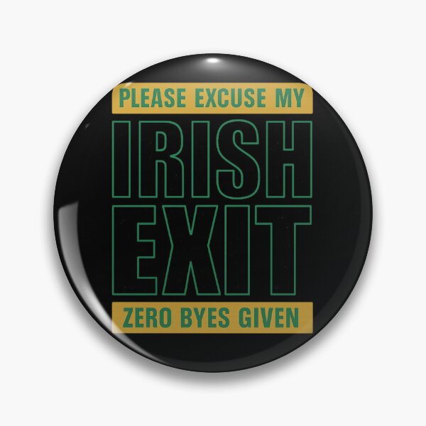 Item preview, Irish Exit - No Bye! designed and sold by PowerSSales.
