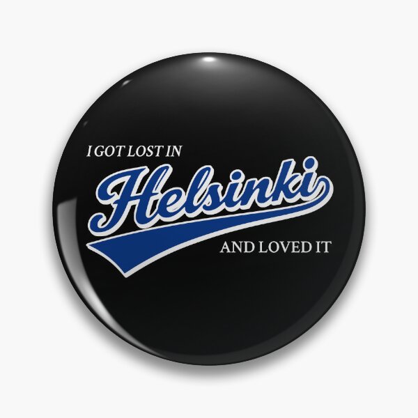 Item preview, I Got Lost in Helsinki And Loved It designed and sold by Place-Heritages.