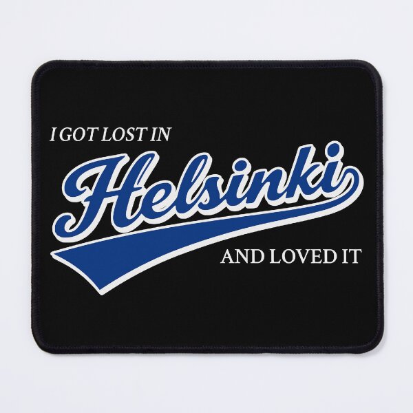 Item preview, I Got Lost in Helsinki And Loved It designed and sold by Place-Heritages.