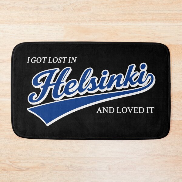 Item preview, I Got Lost in Helsinki And Loved It designed and sold by Place-Heritages.