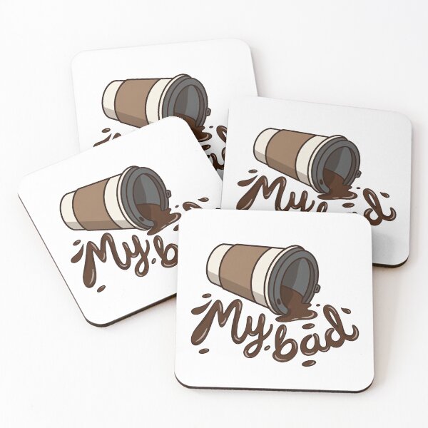 Item preview, Spilled Coffee My Bad Funny Illustration designed and sold by SassyArtistry.