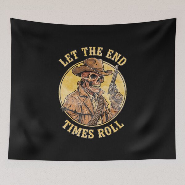 Item preview, Let The End Times Roll Skeleton Cowboy designed and sold by AdyKurniawan.