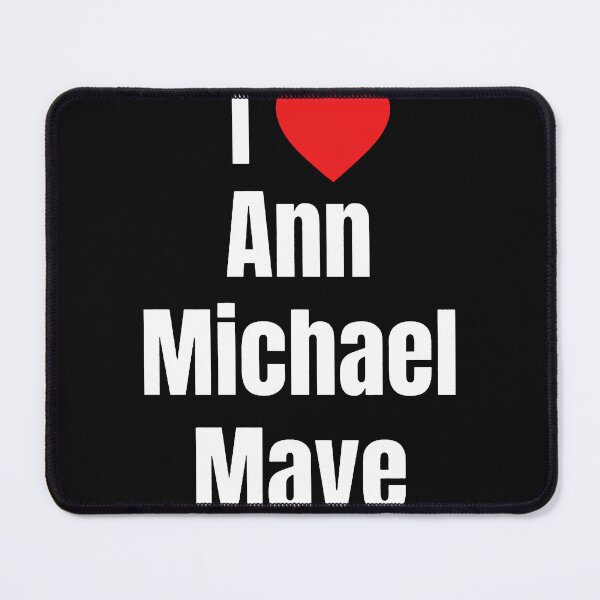 Item preview, I Love Ann Michael Maye designed and sold by StickLoveFamily.