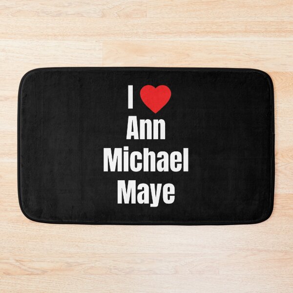 Item preview, I Love Ann Michael Maye designed and sold by StickLoveFamily.