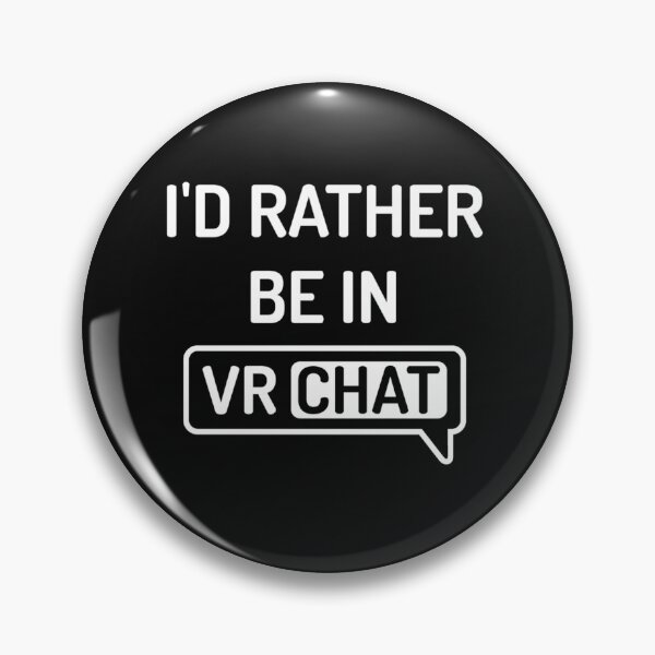 Item preview,  I'D Rather Be In Vrchat - Vr Chat designed and sold by Dream-TStore.