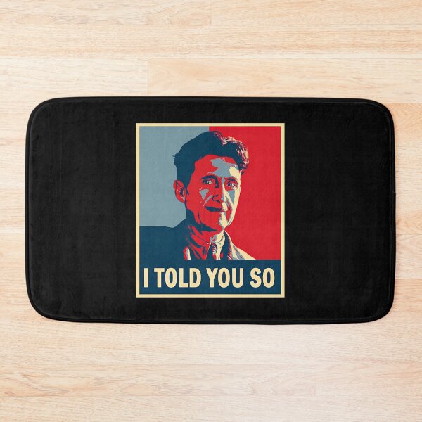 Item preview, George Orwell I told you so designed and sold by StickLoveFamily.