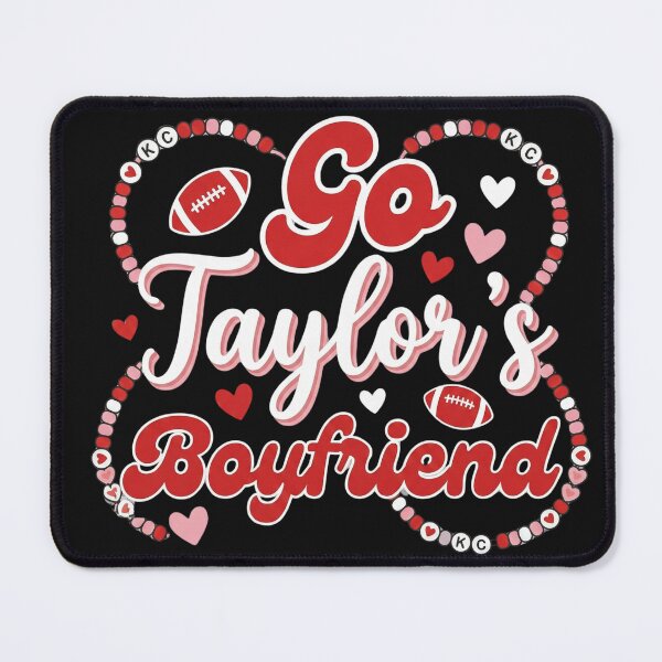 Item preview, Go Taylors Boyfriend Funny Football Game Day Swiftie NFL Travis Kelce Fan Chiefs Kansas City Tight End Romance Sports Love designed and sold by GeniePixel.