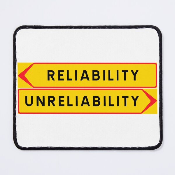 Item preview, Reliability or unreliability designed and sold by ALF2023.