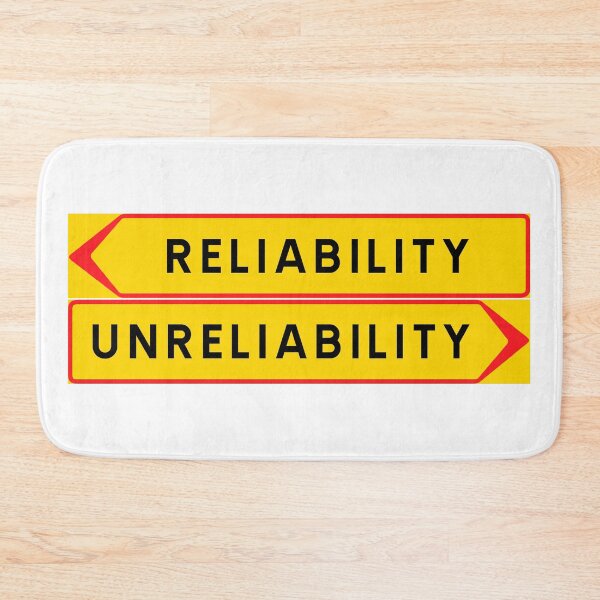 Item preview, Reliability or unreliability designed and sold by ALF2023.