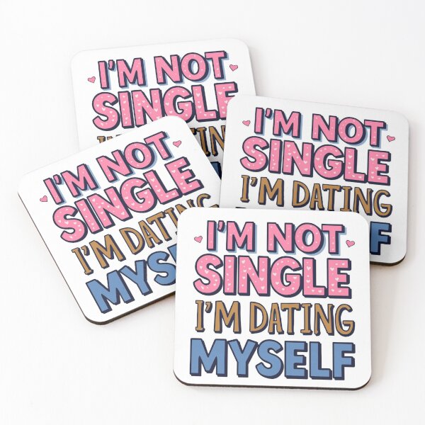 Item preview, I’m Not Single I’m Dating Myself – Funny Self Love Valentine Design designed and sold by jyotsanafinds.