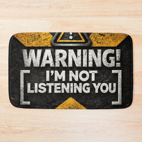 Item preview, Warning Not Listening designed and sold by Kaleidoscope Print.
