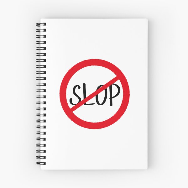 Item preview, No Slop designed and sold by carriesmithcreative.