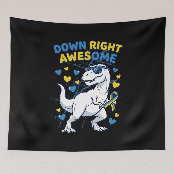 Item preview, Down Right Awesome T-Rex Down Syndrome Awareness designed and sold by AdyKurniawan.