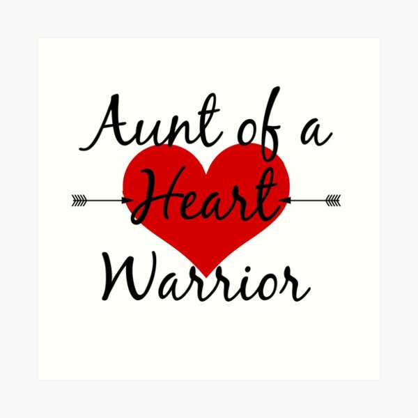 Aunt Of A Heart Warrior Art Print By Sunshinenspoons Redbubble