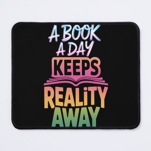 Item preview, Literary Escape A Book A Day Keeps Reality Away designed and sold by brinbotty.