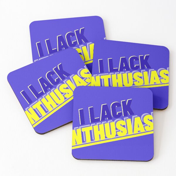 Item preview, I Lack Enthusiasm designed and sold by MBuckenmeyer.