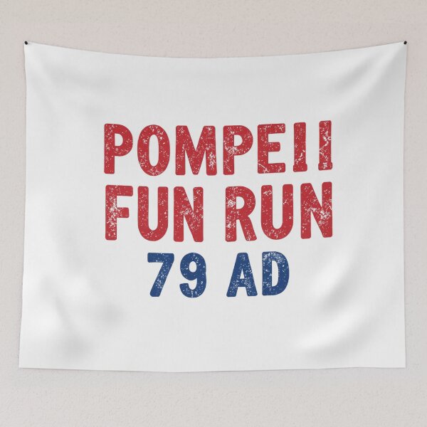 Item preview, Pompeii fun run banner design, 79 AD designed and sold by Rue Market.