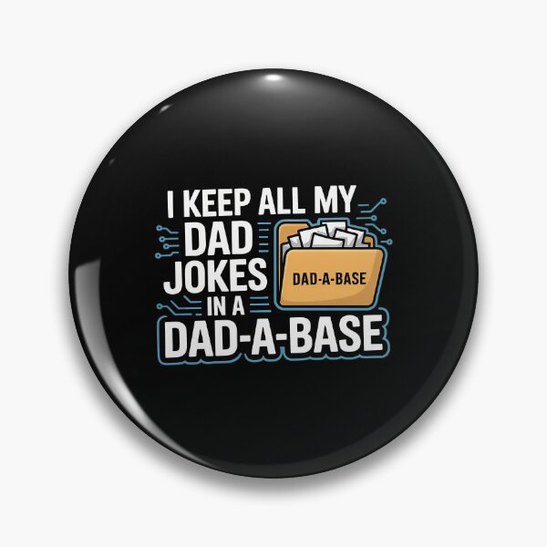 Item preview, Dad-A-Base Dad Joke Pun designed and sold by ihgterpbizv18.