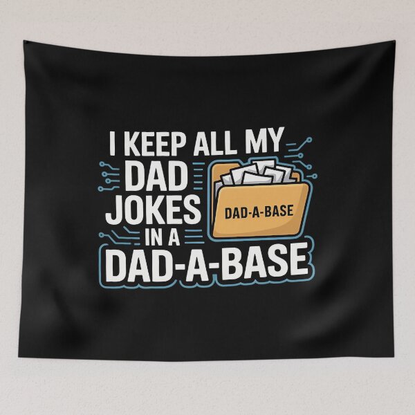 Item preview, Dad-A-Base Dad Joke Pun designed and sold by ihgterpbizv18.