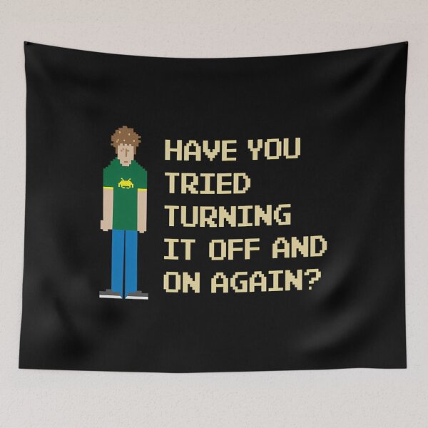 Item preview,  Have You Tried Turning It Off And On Again  Funny It Crowd Geek. designed and sold by Marcraphael.
