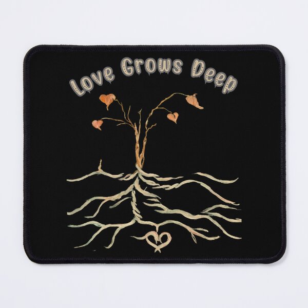 Item preview, Love Grows Deep designed and sold by mirciashop.