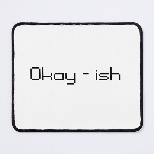 Item preview, Okay-ish designed and sold by Light Leak Library.