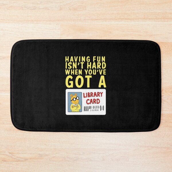 Item preview, Arthur Library Card Funny Quote  designed and sold by Lucldwellez.