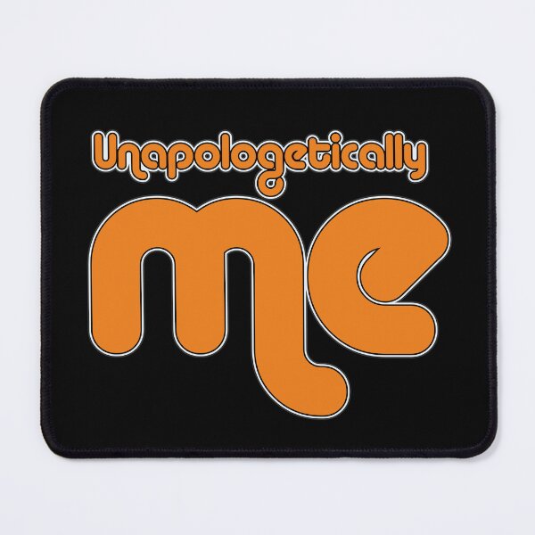 Item preview, Unapologetically Me designed and sold by GOODLOOKING10.