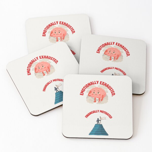 Item preview, Emotionally Exhausted Financially Motivated designed and sold by NeonPetal.