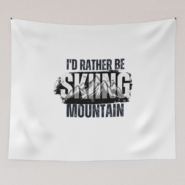 Item preview, id rather be Skiing Mountain,Snowboard,Snowboarding  designed and sold by belladesign7.