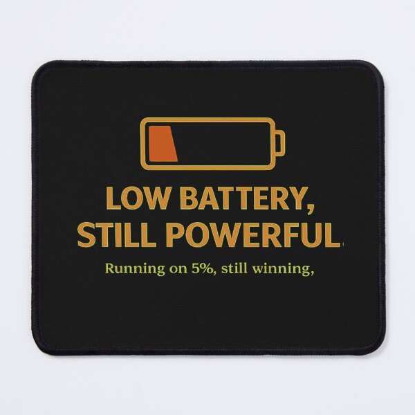 Item preview, Low Battery Still Powerful Shirt – Funny Motivation Quote Design designed and sold by AdicretorDesign.