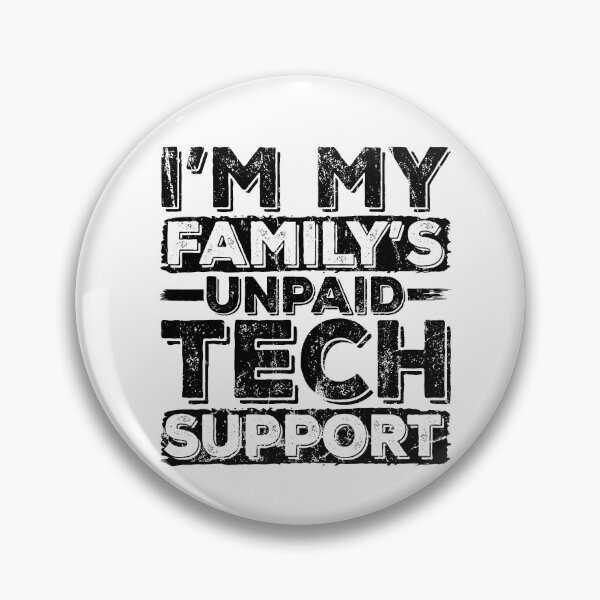 Item preview, I'm My Family's Unpaid Tech Support designed and sold by herbwaters.