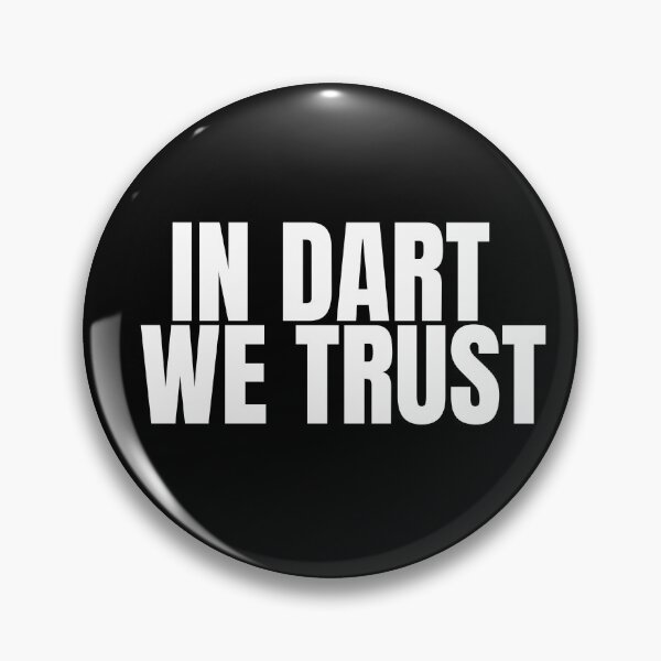 Item preview, In Dart We Trust Shirt designed and sold by frehsini180.