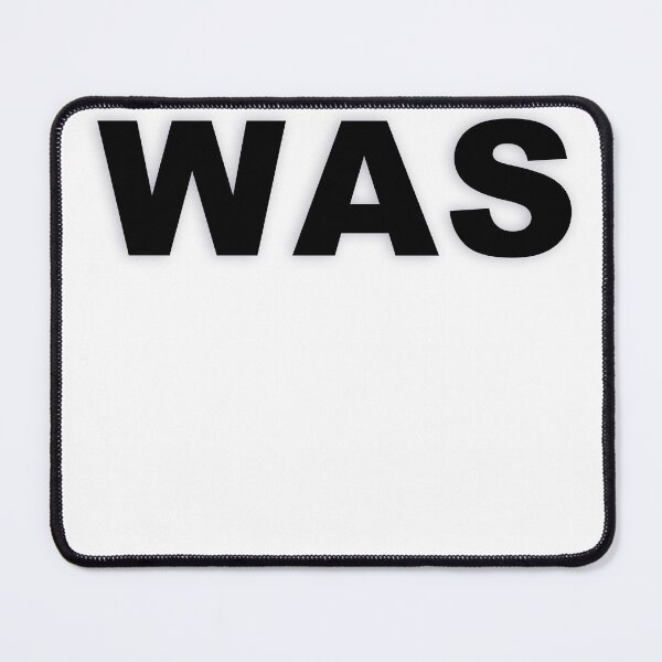 Item preview, WAS — Black Minimal Bold Type Statement designed and sold by WORDPAUSE.