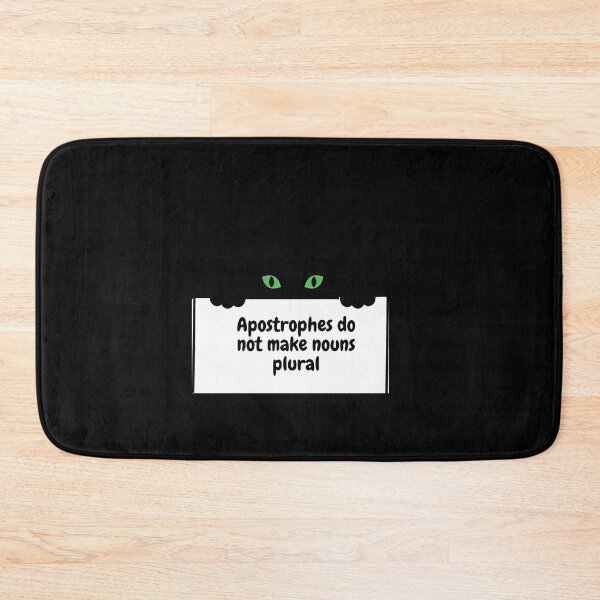 Item preview, Apostrophes Don’t Make Plurals Cat designed and sold by pqhzkiogtm78.