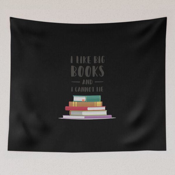Item preview, I Like Big Books Quote designed and sold by pqhzkiogtm78.