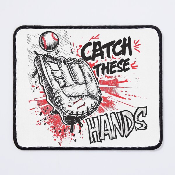 Item preview, Catch These Hands – Funny Baseball Glove Humor Shirt designed and sold by RMTrendy.