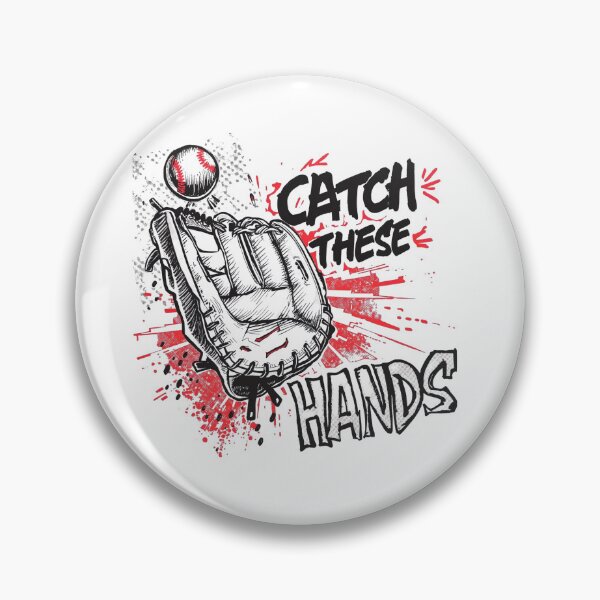Item preview, Catch These Hands – Funny Baseball Glove Humor Shirt designed and sold by RMTrendy.