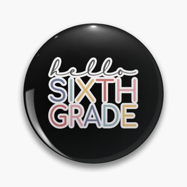 Item preview, Hello Sixth Grade Colorful designed and sold by pqhzkiogtm78.