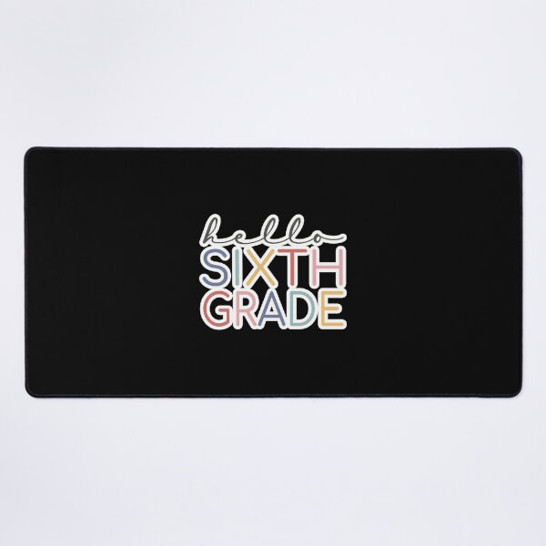 Item preview, Hello Sixth Grade Colorful designed and sold by pqhzkiogtm78.