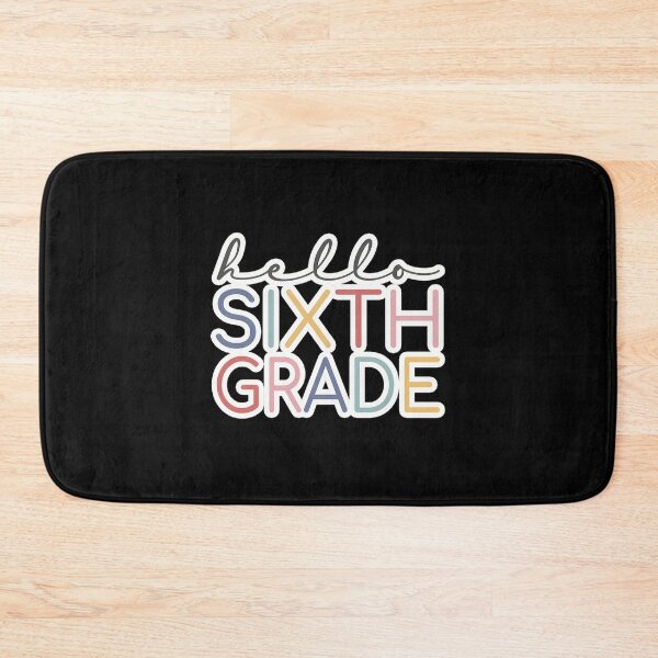 Item preview, Hello Sixth Grade Colorful designed and sold by pqhzkiogtm78.