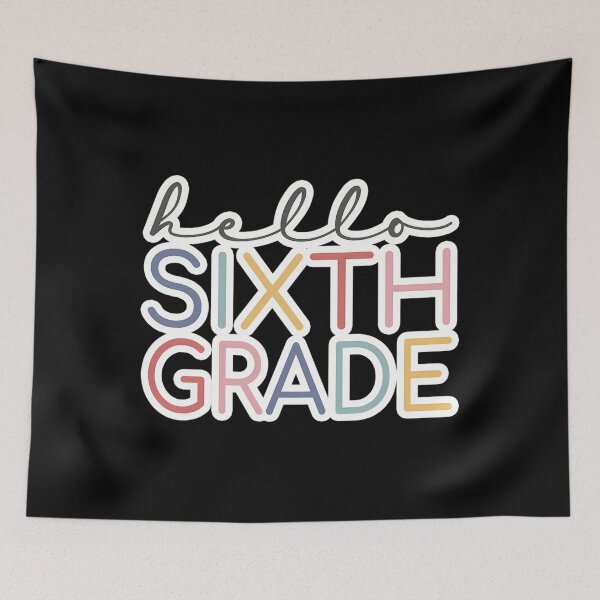 Item preview, Hello Sixth Grade Colorful designed and sold by pqhzkiogtm78.