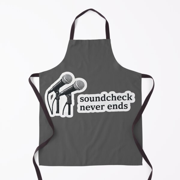 Item preview, Soundcheck Never Ends Musician Life Meme designed and sold by Retr0Tshirts.