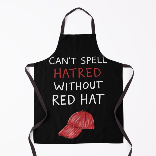 Item preview, Cant Spell Hatred Without Red Hat Political Sarcasm Anti Hate Typography designed and sold by SaboCollita.
