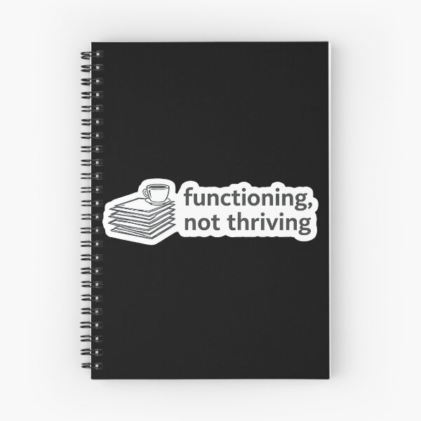 Item preview, Functioning Not Thriving Relatable Mood Meme designed and sold by Retr0Tshirts.