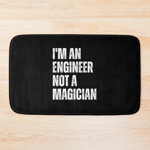 Item preview, I'm an engineer not a magician designed and sold by Dondonmart.