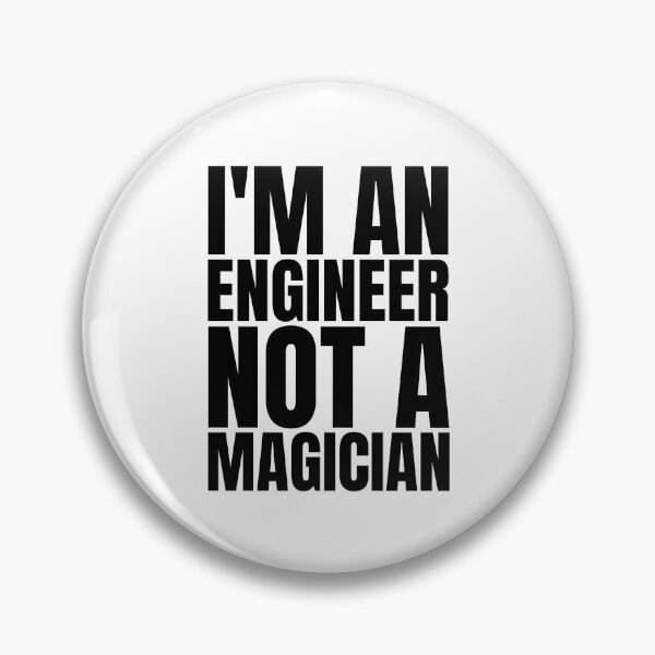 Item preview, I'm an engineer not a magician designed and sold by Dondonmart.