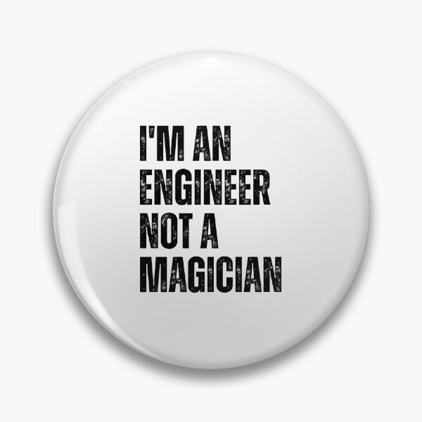 Item preview, I'm an engineer not a magician designed and sold by Dondonmart.