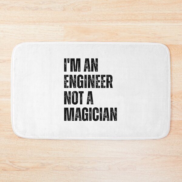 Item preview, I'm an engineer not a magician designed and sold by Dondonmart.
